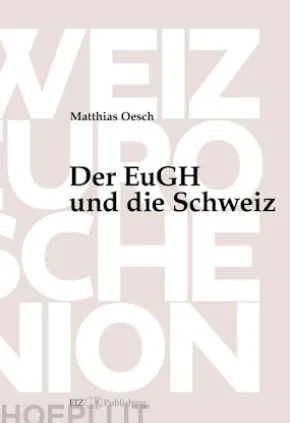 Der EuGH und die Schweiz