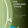 Der Gebogene Stock
