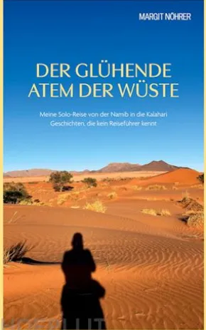 Der glühende Atem der Wüste