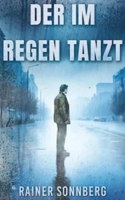 Der im Regen tanzt