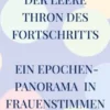 Der leere Thron des Fortschritts