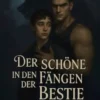 Der Schöne in den Fängen der Bestie