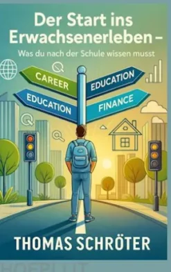 Der Start ins Erwachsenenleben