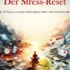 Der Stress-Reset