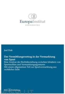 Der Vermittlungsvertrag in der Vermarktung von Sport