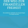 Der Weg zur finanziellen Freiheit