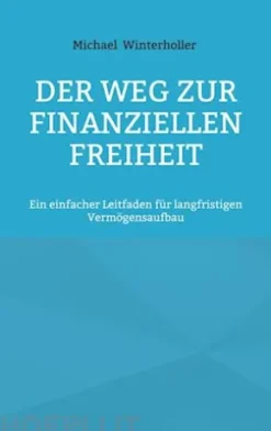 Der Weg zur finanziellen Freiheit