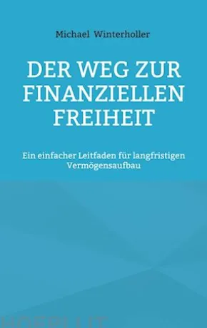 Der Weg zur finanziellen Freiheit