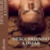 Descubriendo a Omar