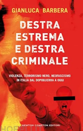 Destra estrema e destra criminale