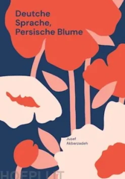 Deutche Sprache, Persische Blume