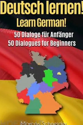 Deutsch lernen! 50 Dialoge für Anfänger