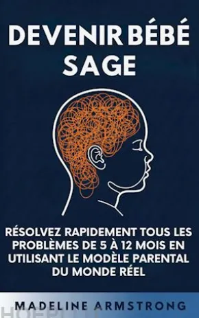 Devenir Bébé Sage