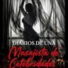 Diarios de una Masajista de Celebridades