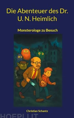 Die Abenteuer des Dr. U. N. Heimlich