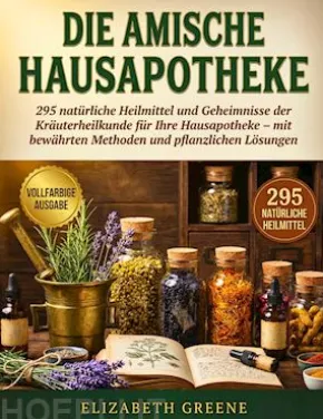 Die Amische Hausapotheke