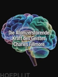 Die atomzerstörende Kraft des Geistes (übersetzt)