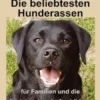 Die beliebtesten Hunderassen