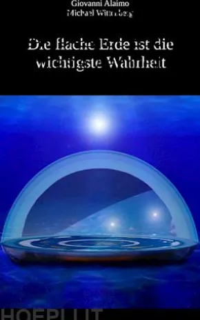 Die flache Erde ist die wichtigste Wahrheit