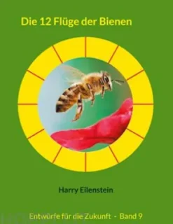 Die 12 Flüge der Bienen