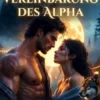 Die geheime Vereinbarung des Alpha