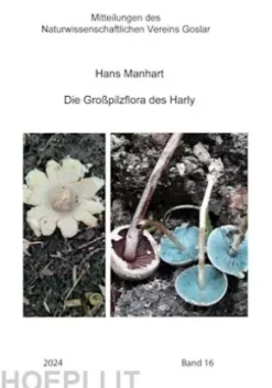 Die Großpilzflora des Harly