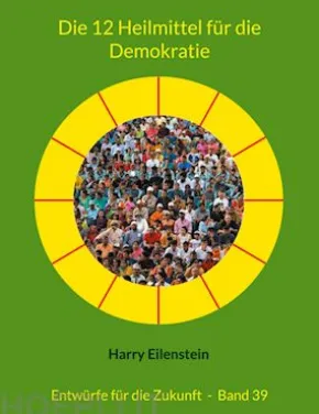 Die 12 Heilmittel für die Demokratie