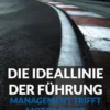 Die Ideallinie der Führung