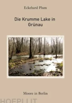 Die Krumme Lake in Grünau