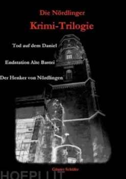 Die Nördlinger Krimi-Trilogie