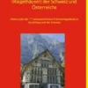 Die schönsten Fachwerkhäuser (Riegelhäuser) der Schweiz und Österreichs