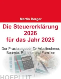 Die Steuererklärung 2026 für das Jahr 2025