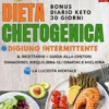 Dieta Chetogenica e Digiuno Intermittente