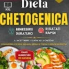 Dieta Chetogenica 2 libri in 1 - Il Manuale + Il Ricettario