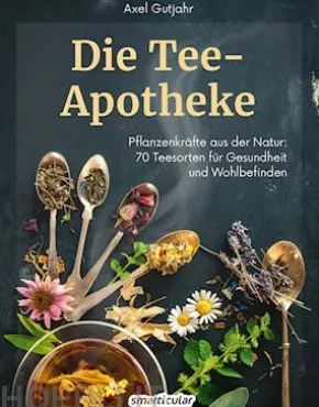 Die Tee-Apotheke