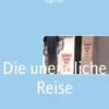 Die unendliche Reise