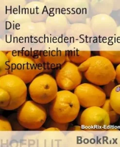 Die Unentschieden-Strategie - erfolgreich mit Sportwetten
