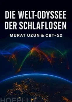Die Welt- Odyssee Der Schlaflosen