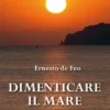 Dimenticare il mare