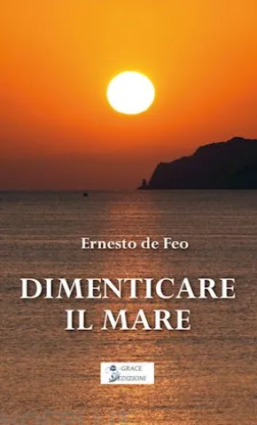 Dimenticare il mare