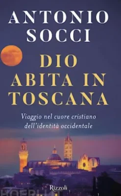Dio abita in Toscana