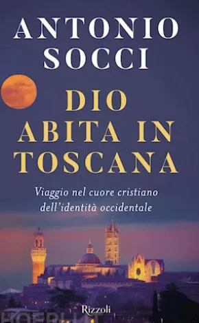 Dio abita in Toscana