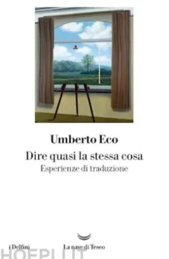Dire quasi la stessa cosa