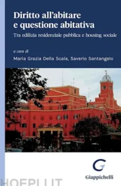 Diritto all’abitare e questione abitativa - e-Book