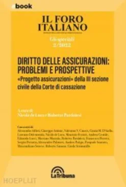 Diritto delle assicurazioni: problemi e prospettive