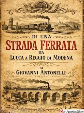 Di una strada ferrata da Lucca a Reggio di Modena