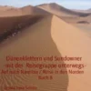 Dünenklettern und Sundowner-mit derReisegruppe unterwegs-