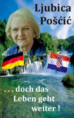 . . . doch das Leben geht weiter !