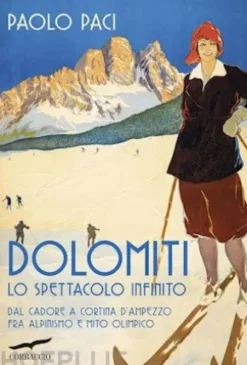 Dolomiti, lo spettacolo infinito