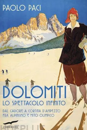 Dolomiti, lo spettacolo infinito